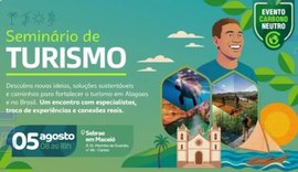 Maceió recebe seminário de turismo com temas sobre sustentabilidade