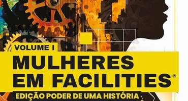 Lançamento de “Mulheres em Facilities” em junho, em São Paulo