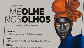 Exposição Me Olhe nos Olhos, de Igor Rodrigues