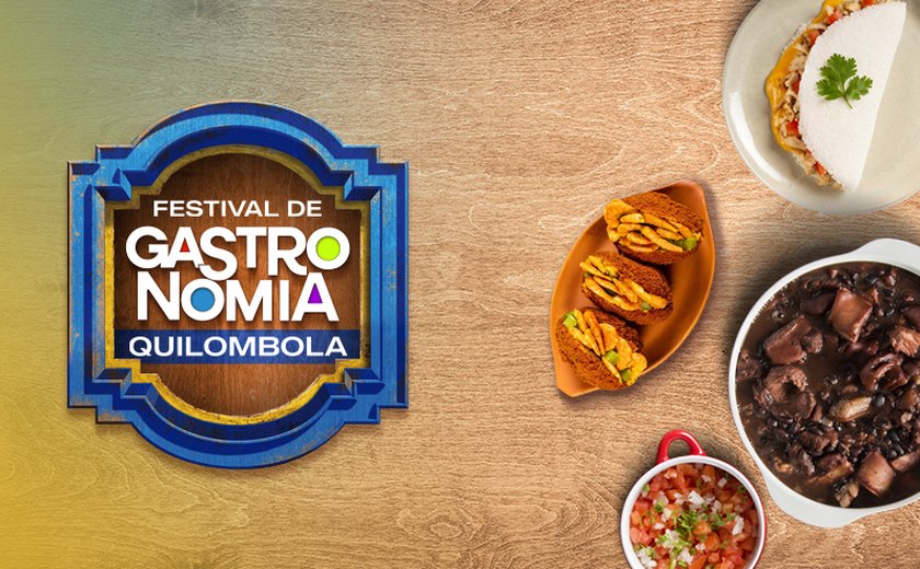Festival de Gastronomia Quilombola vai divulgar as delícias da culinária afro-brasileira