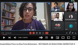 Movimentos populares realizam assembleia e pedem povo na rua contra Bolsonaro