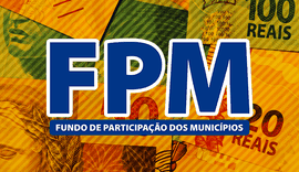 Adicional do FPM deve garantir R$ 109 milhões para prefeituras de Alagoas