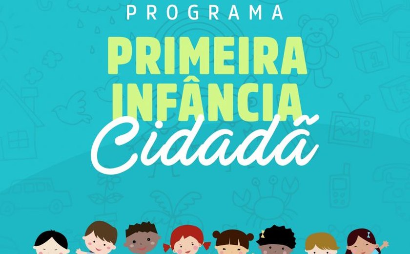 Criança Feliz: estão abertas inscrições no Semas para o programa