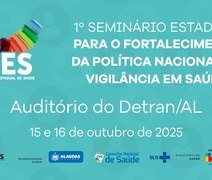 Conselho de Saúde de AL realiza 1º Seminário Estadual sobre saúde pública no Brasil
