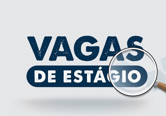 IEL/AL disponibiliza vagas de estágio para estudantes dos ensinos médio e superior
