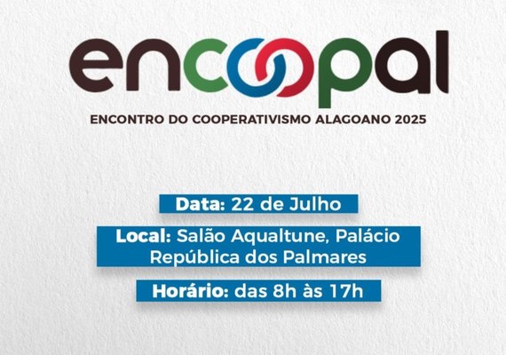 Encoopal 2025 reúne cooperativas de todo o estado para fortalecer o setor em Alagoas