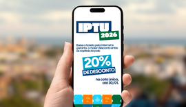 Contribuintes de Maceió poderão emitir boleto do IPTU 2026 com 20% de desconto pelo WhatsApp