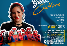 Núcleo de Línguas Estrangeiras vai realizar evento geek no polo do Benedito Bentes