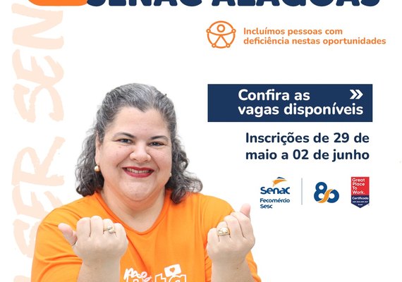 Senac Alagoas abre processo seletivo para cargos em Maceió e Arapiraca
