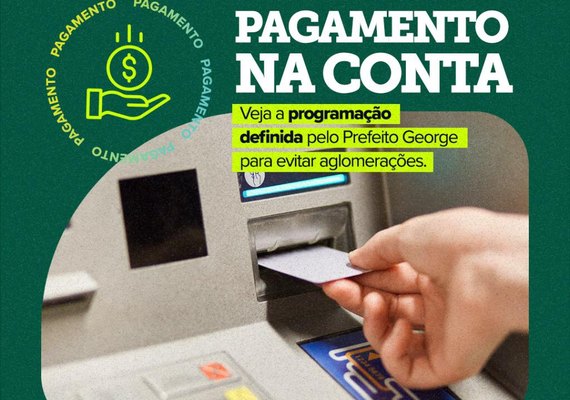 Servidores de São Miguel dos Campos serão pagos a partir desta segunda-feira (26)