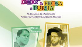 Imprensa Oficial Graciliano Ramos e Academia Alagoana de Letras lançam projeto Dois Dedos de Prosa e Poesia