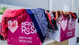 Arrecadação de lenços é a primeira ação da Campanha Maceió Rosa