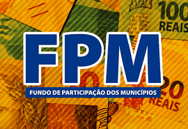 Adicional do FPM deve garantir R$ 109 milhões para prefeituras de Alagoas