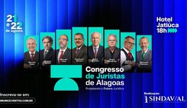 Congresso de Juristas de Alagoas reúne nomes do Direito em agosto
