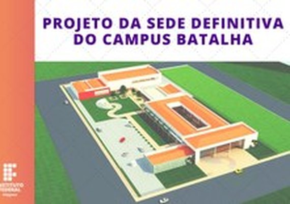 Ifal assina convênio com governo de AL para construção da sede do Campus Batalha