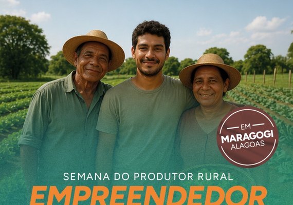 Maragogi promove Semana do Produtor Rural em parceria com Sebrae