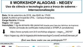 Workshop aborda a internacionalização da ciência e tecnologia no Campus Arapiraca