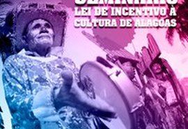 Seminário debate aplicação da Lei de Incentivo à Cultura