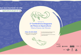 Secretaria de Agricultura abre inscrições para Conferência Alagoana de Pesca e Aquicultura