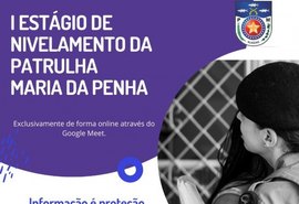Patrulha Maria da Penha inicia estágio on-line para Nivelamento da Tropa