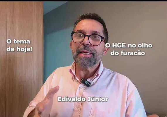 Vídeo: HGE no olho do furacão da política em Alagoas