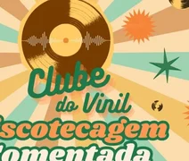 Clube do Vinil realiza segunda edição com discotecagem comentada na Ufal