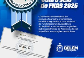 Belém recebe Selo FNAS 2025 por excelência na gestão da assistência social