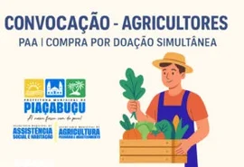 Prefeitura convoca agricultores familiares para participar do PAA em Piaçabuçu