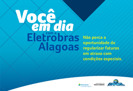 Eletrobras oferece descontos para quitação de débitos atrasados