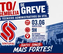 Técnicos administrativos da Ufal realizam ato e assembleia de greve