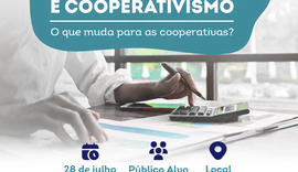 Reforma tributária será tema de encontro para cooperativas em Maceió