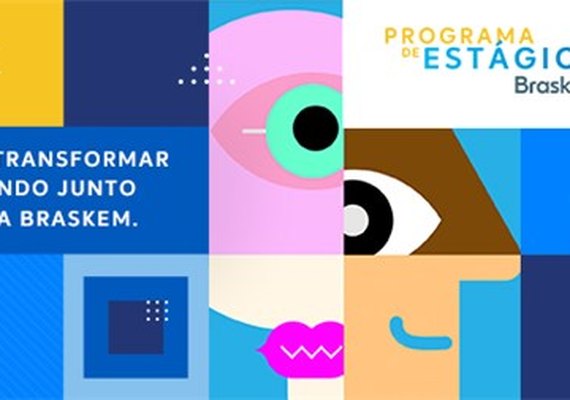 Programa de Estágio da Braskem oferta vagas em Maceió