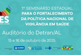 Conselho de Saúde de AL realiza 1º Seminário Estadual sobre saúde pública no Brasil