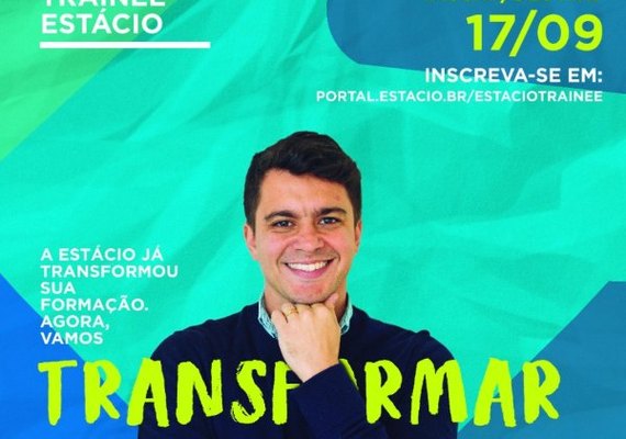 Grupo Estácio abre vagas para Trainee
