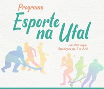 Edital do Programa Esporte na Ufal oferece mais de 1,7 mil vagas para estudantes