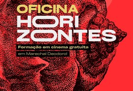 Festival Horizontes abre inscrições para oficinas de cinema em Marechal