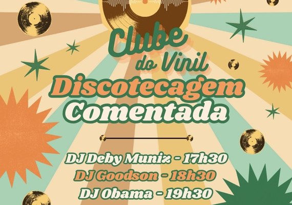 Clube do Vinil está de volta e promove a sua segunda edição com discotecagem comentada na Ufal