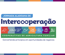 Jornada da Intercooperação do Agro será realizada em Maceió; saiba mais