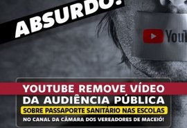 Vereador afirma em publicação que YouTube removeu vídeo da audiência sobre passaporte Sanitário nas escolas