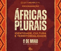 Neabi da Ufal promove evento “Áfricas Plurais” nesta sexta-feira (9)