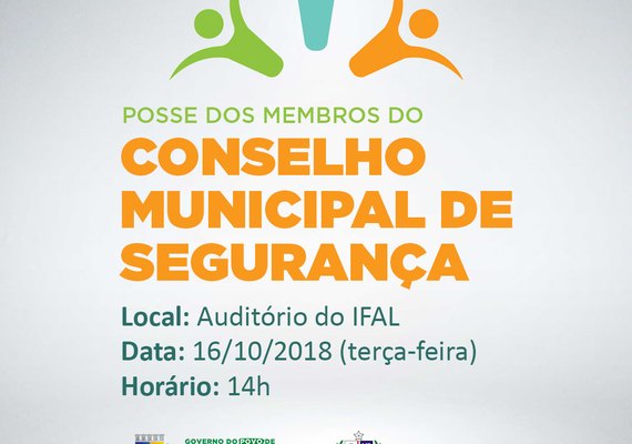 Posse dos membros do Conselho Municipal de Segurança será dia 16, em Palmeira