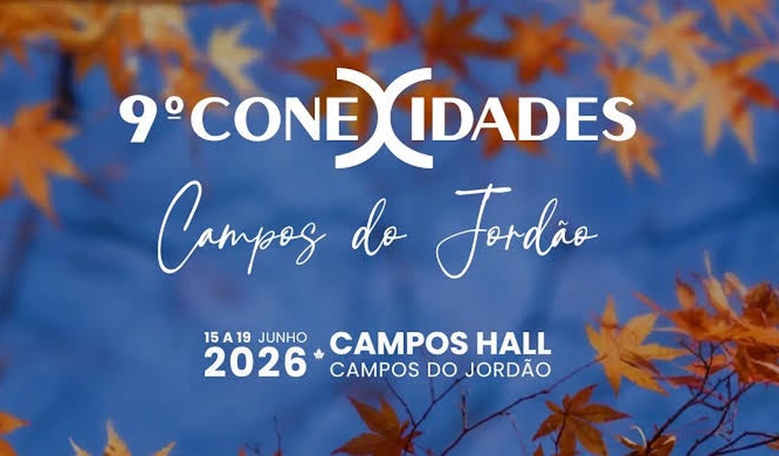CONEXIDADES 2026 consolida Campos do Jordão como palco nacional da inovação, da gestão pública e do protagonismo feminino