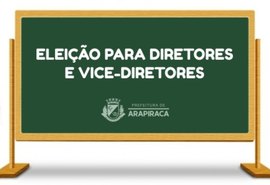 Prefeitura de Arapiraca lança edital para a escolha de diretores