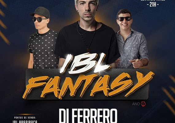 Arapiraca recebe quinta edição da festa à fantasia IBL Fantasy