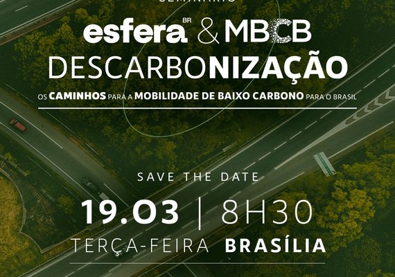 Brasília será palco do Seminário de Descarbonização