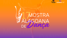 Confira a programação da 17ª Mostra Alagoana de Dança