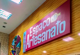 Espaço do artesanato reinaugura em Arapiraca Garden Shopping