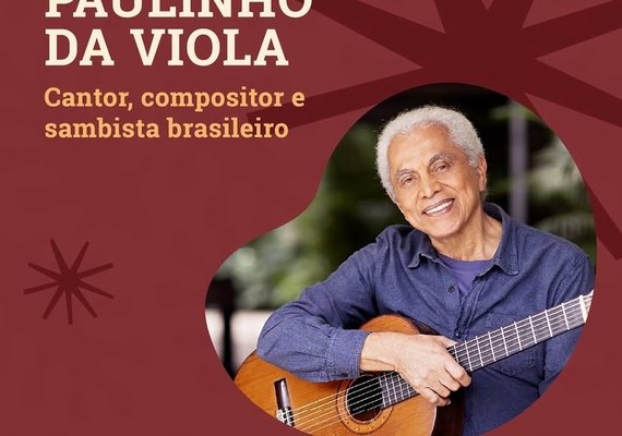 Paulinho da Viola, reggae, rock e diversidade: o que fazer em AL no fim de semana