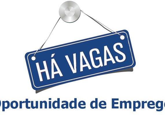 Empresa abre vagas de emprego em Alagoas