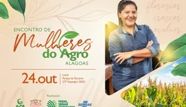 Encontro Mulheres do Agro vai compor programação da 73ª Expoagro em Alagoas